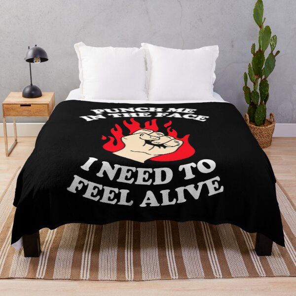 Item preview, Punch Me In The Face I Need To Feel Alive - funny designed and sold by SunsetCloud.