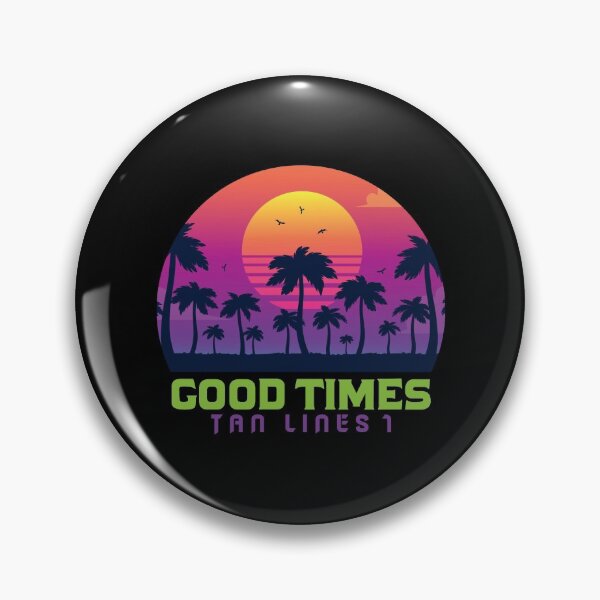 Item preview, Good Times Tan Lines designed and sold by eajob.