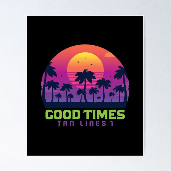 Artikelvorschau, Good Times Tan Lines entworfen und verkauft von eajob.