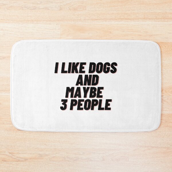 Item preview, I like Dogs and Maybe 3 people designed and sold by Cubezz.