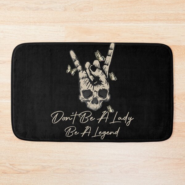 Item preview,  Don't Be A Lady Be A Legend  designed and sold by FucaGirl.