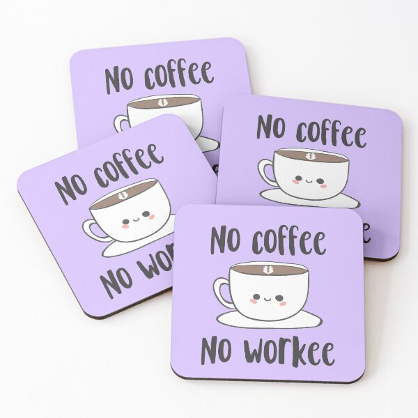 Item preview, No coffee no workee, Funny gift for coffee lover designed and sold by ArtfulTat.