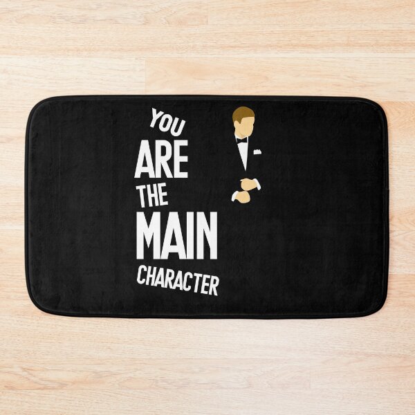 Item preview, You Are The Main Character designed and sold by InkonoStore.