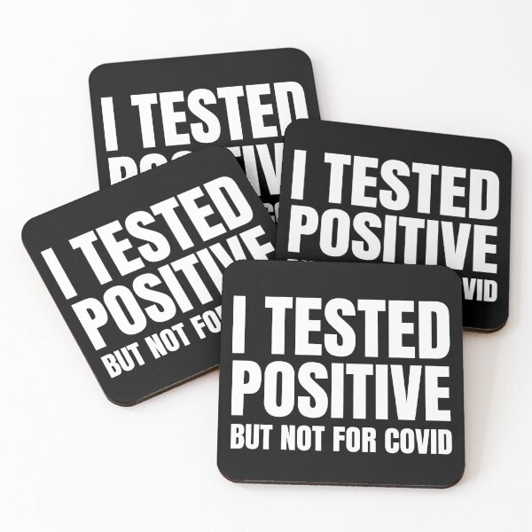 Item preview, I Tested Positive But Not For Covid | Funny Meme T-shirt Coffee Mug designed and sold by EarthReliant.