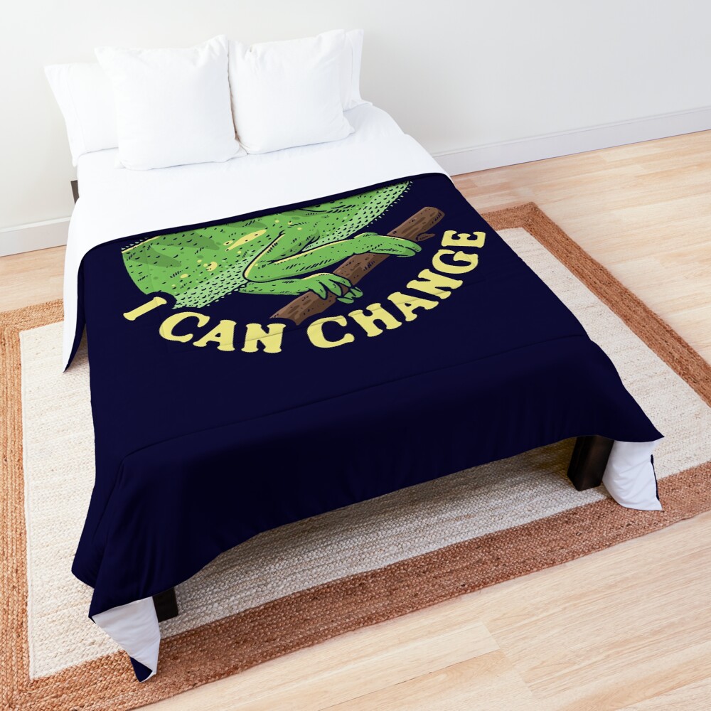 But Baby I Can Change Comforter