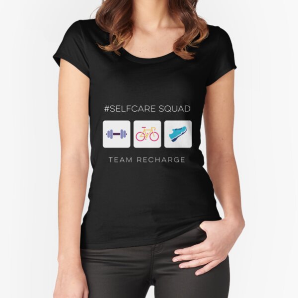 Self Care Squad - Team Recharge Fitted Scoop T-Shirt