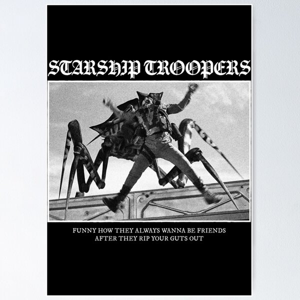 Starship Troopers Bugs Poster for Sale by EverettWiseb