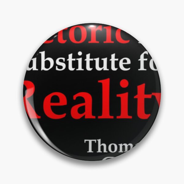 Item preview, Rhetoric is no substitute designed and sold by EmpiresOnly.