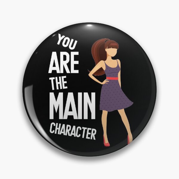 Item preview, You Are The Main Character designed and sold by InkonoStore.