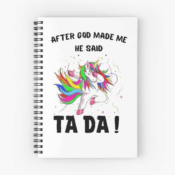 Item preview, After God Made Me He said Ta Da, Funny Gifts for friends | Cool Dancing Rainbow Unicorn Design designed and sold by subtleday.