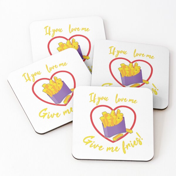 Item preview, If you love me, give me fries designed and sold by sunsunyy.