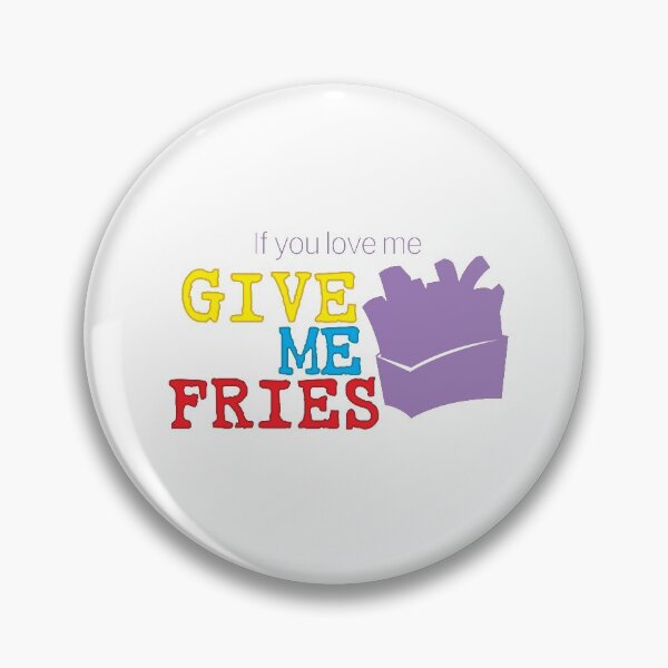 Item preview, If you love me, give me fries (just letters) designed and sold by sunsunyy.