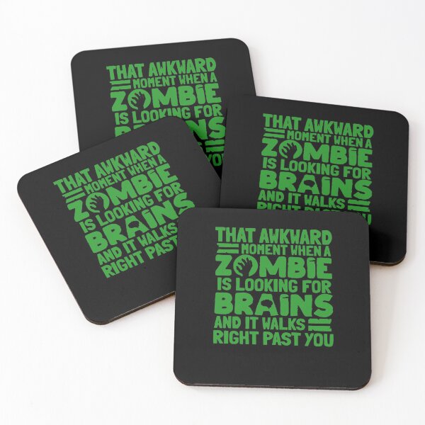 Item preview, The Awkward Moment when a Zombie is Looking for Brains and Walks Past You designed and sold by Draculaura2009.