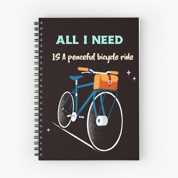 Item preview, ALL I NEED IS A PEACEFUL BICYCLE RIDE designed and sold by Meatredbubble.