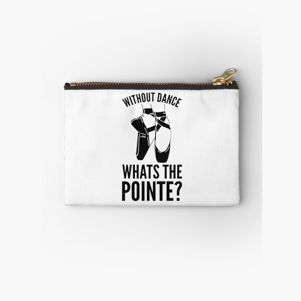 Item preview, Ballet Dancing - Without Dance What's the Pointe? designed and sold by LeHongTien.