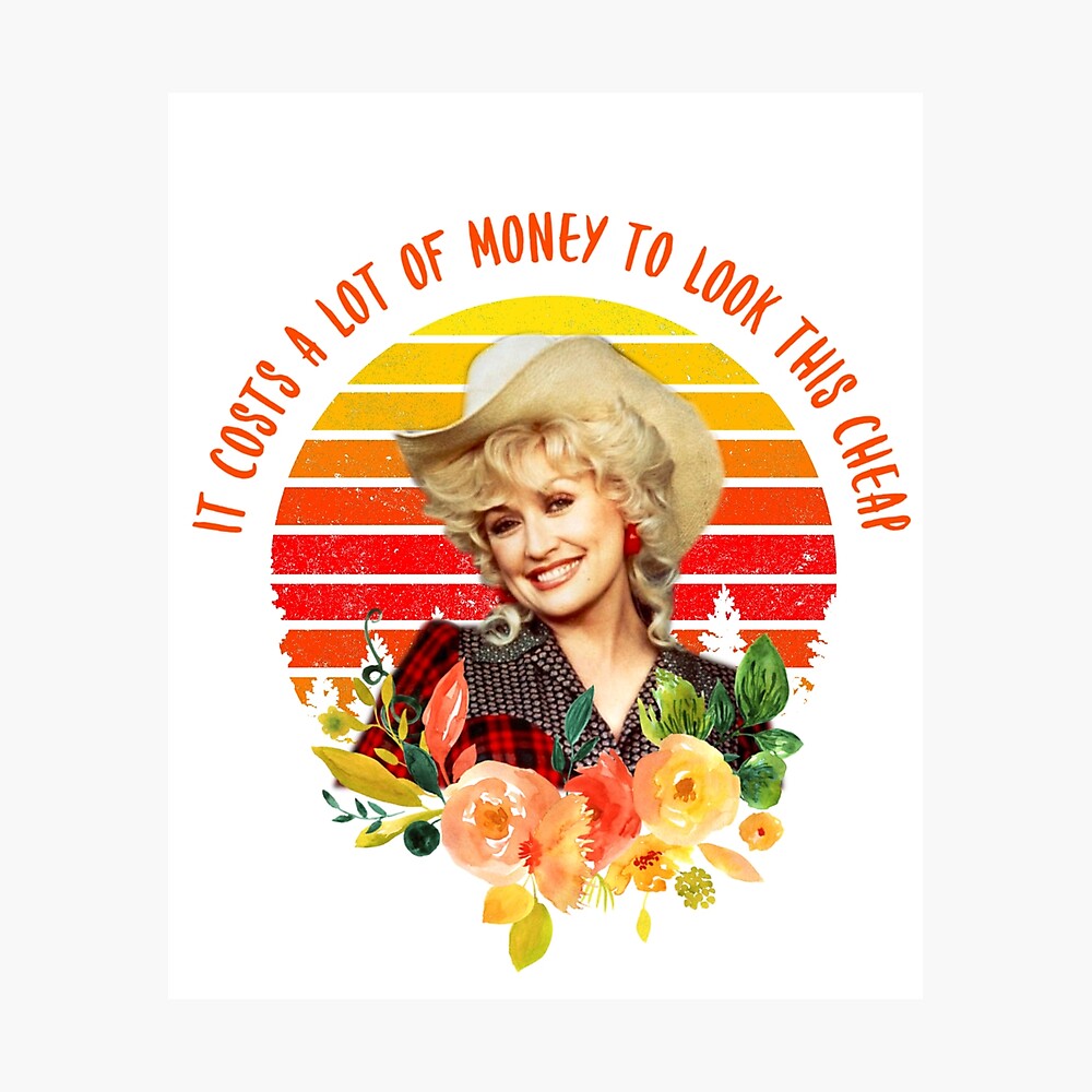 Dolly Takes Money to Look Cheap