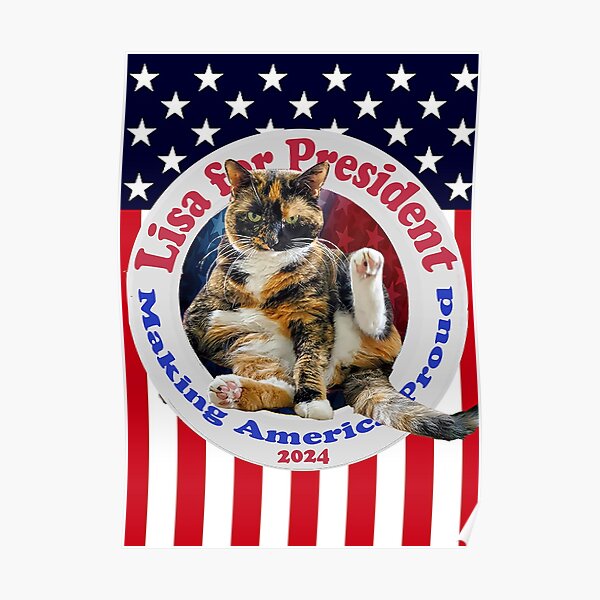 "Lisa 2024. Restoring Pride in America" Poster for Sale by MistysWorld