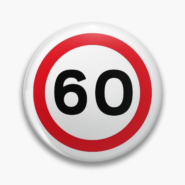 Item preview, 60 mph UK Speed Limit sign - 60 (Sixtieth birthday) designed and sold by MintGubbins.