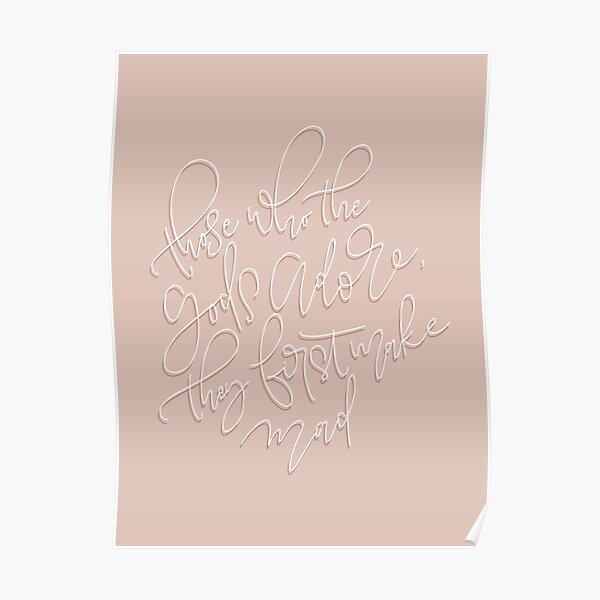 Those Who The Gods Adore Poster