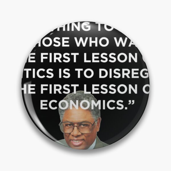 Item preview, Thomas Sowell Economics Quote Classic designed and sold by EmpiresOnly.
