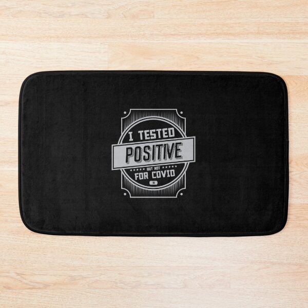 Item preview, I Tested Positive But Not For Covid Quote designed and sold by mirzadesign.