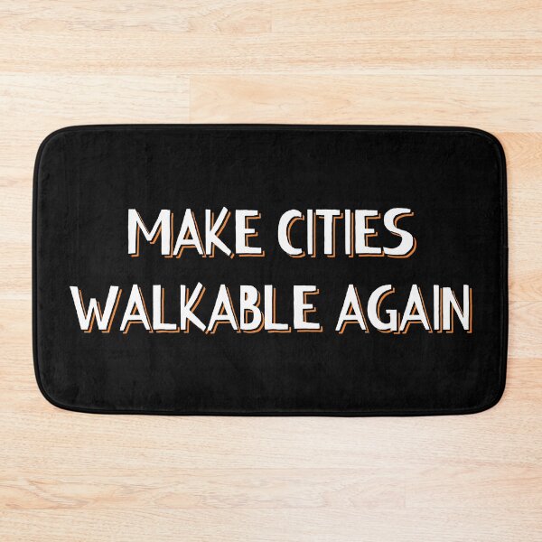 Item preview, Make Cities Walkable Again designed and sold by lurchmerch.