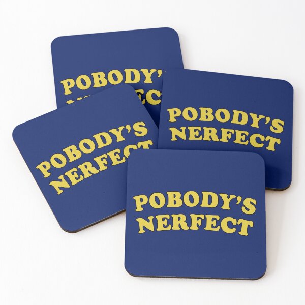 Item preview, Pobody's Nerfect designed and sold by MaiSeries.