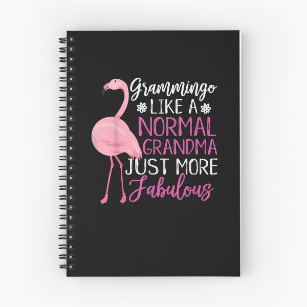 Item preview, Flamingo Grammingo like a normal - Grandma Gifts - Funny Grandma  designed and sold by begin-again.