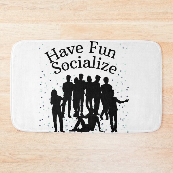 Item preview, Socialize and Have Fun designed and sold by Axeel.art.