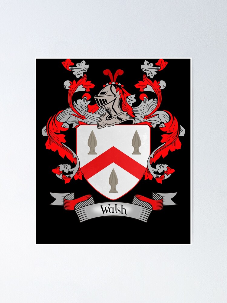 Walsh Coat Of Arms Walsh Family Crest Poster By Chuppys Redbubble