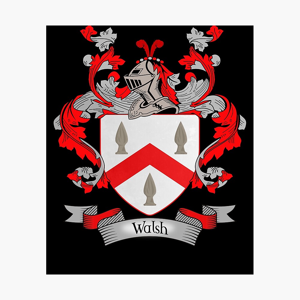 Walsh Coat Of Arms Walsh Family Crest Poster By Chuppys Redbubble