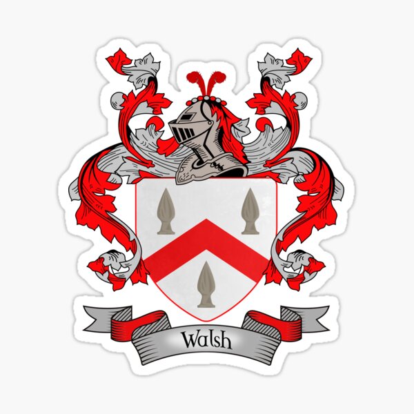 Walsh Coat Of Arms Walsh Family Crest Sticker By Chuppys Redbubble