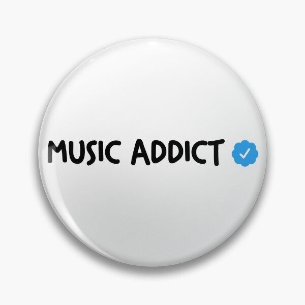 Item preview, Music Addict Verified Blue Tick designed and sold by InkonoStore.