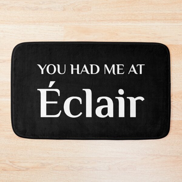 Item preview, Had Me At Éclair Long John Doughnut designed and sold by Creekman Designs.