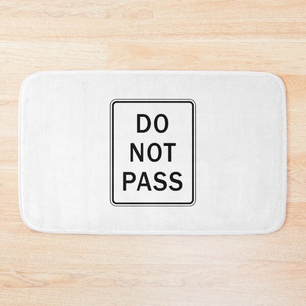 Item preview, US Do Not Pass Road Sign - White with black text  designed and sold by MintGubbins.
