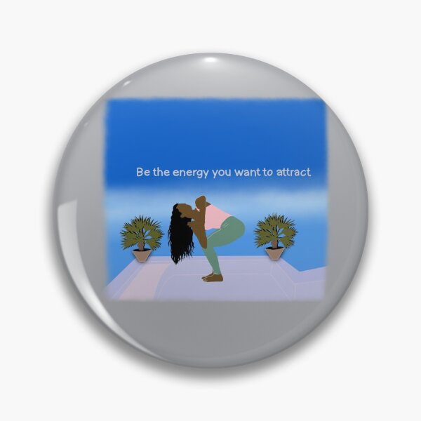 Item preview, Be the energy you want yoga designed and sold by Weather gifts .