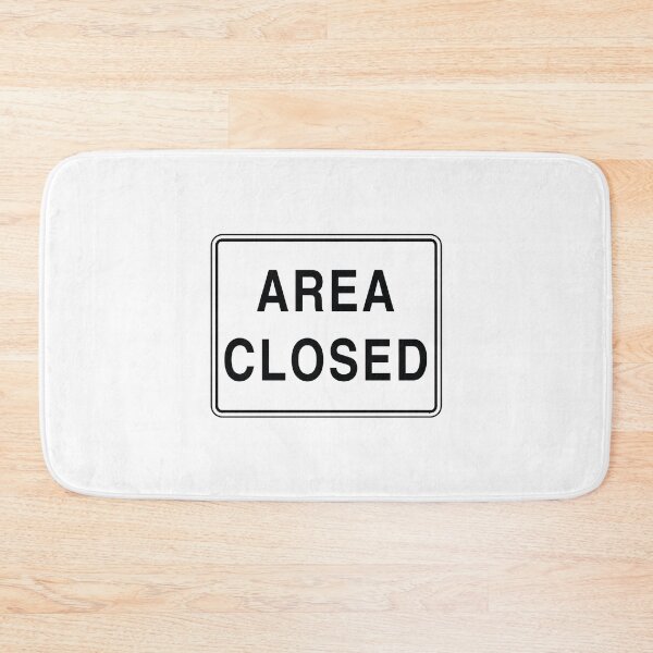 Item preview, US Area Closed Road Sign - White with black text  designed and sold by MintGubbins.