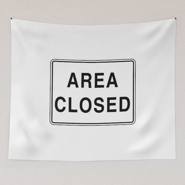 Item preview, US Area Closed Road Sign - White with black text  designed and sold by MintGubbins.