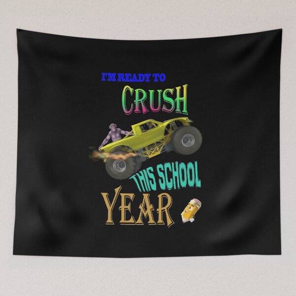 Item preview, I'm Ready to Crush This School Year designed and sold by david parry.