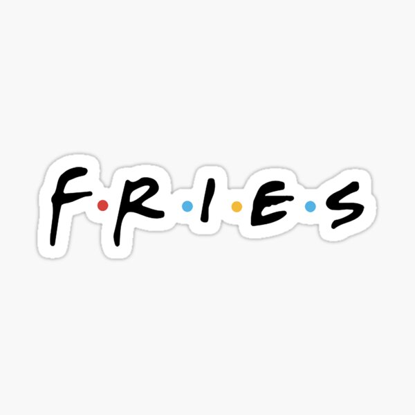 FRIES Sticker