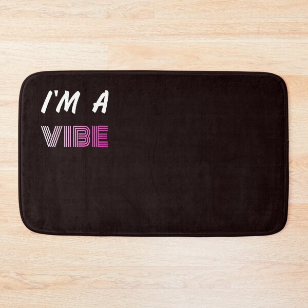Item preview, I'm A Vibe designed and sold by Magic-Offers.