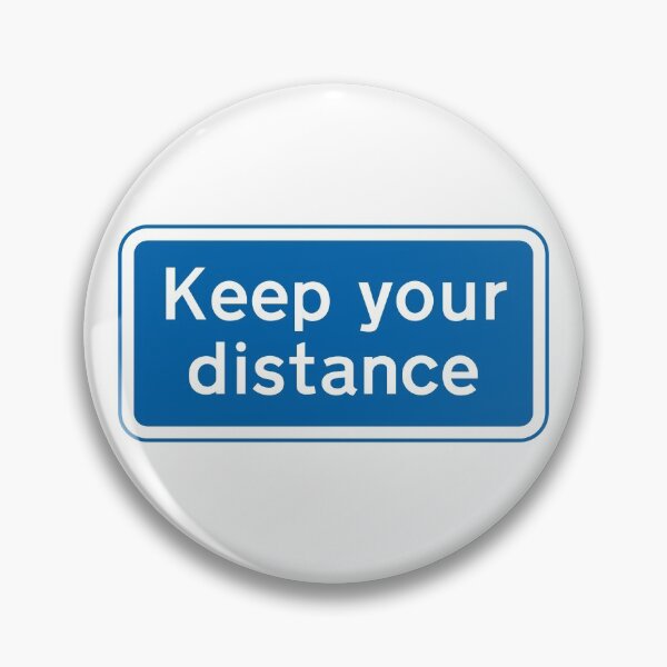 Item preview, UK Keep Your Distance Road Sign designed and sold by MintGubbins.