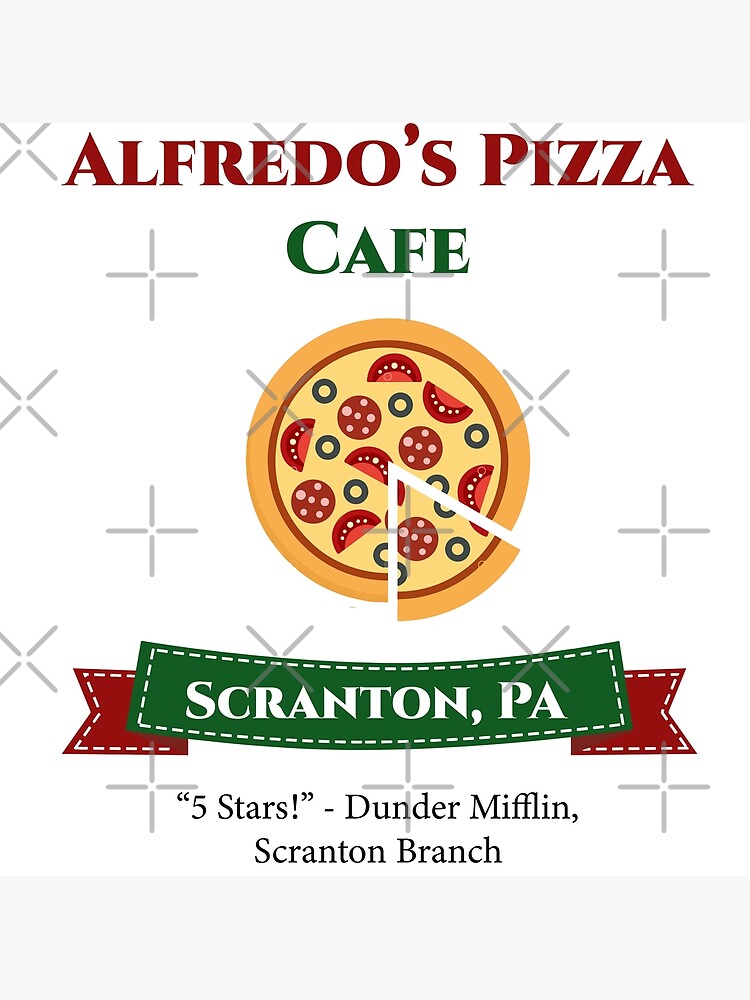 "Alfredo's Pizza Cafe The Office" Poster for Sale by serendipitous08