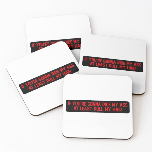 Item preview, If You're Gonna Ride My Ass At Least Pull My Hair Cool Bumper designed and sold by Sour Soul.