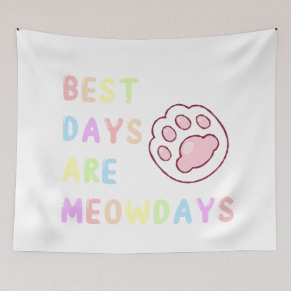 Item preview, best days are meowdays designed and sold by Art-chick.
