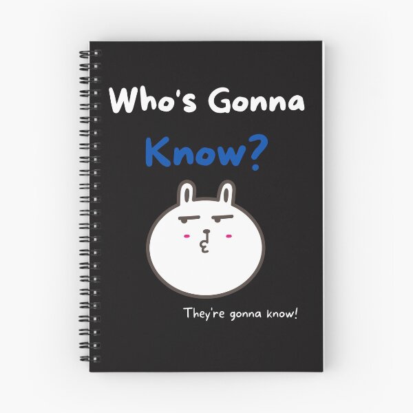 Item preview, Who's Gonna Know Tik Tok designed and sold by Eclectic Expressions.