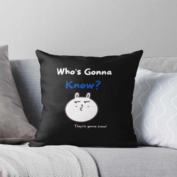 Item preview, Who's Gonna Know Tik Tok designed and sold by Eclectic Expressions.