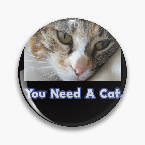 Item preview, You Need A Cat - funny  designed and sold by matrixvip.