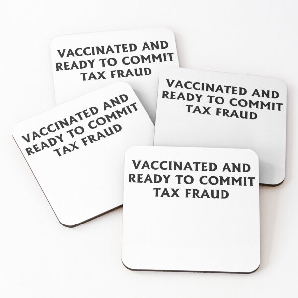 Item preview, Funny dont worry im vaccinated Gift Vaccinated And Ready To Commit Tax Fraud For i got my vaccine designed and sold by Tatus Brinal.