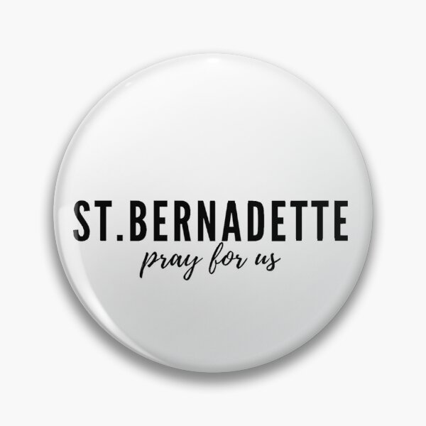 Item preview, St. Bernadette pray for us designed and sold by delborg.